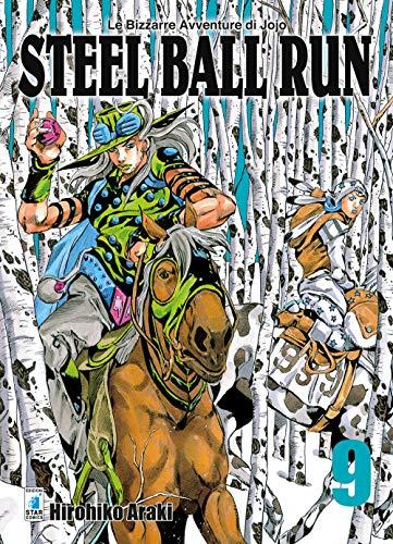 Steel ball run. Le bizzarre avventure di Jojo (Vol. 9)