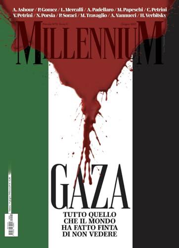 MillenniuM. Gaza, tutto quello che il mondo ha fatto finta di non vedere (2025) (Vol. 91)