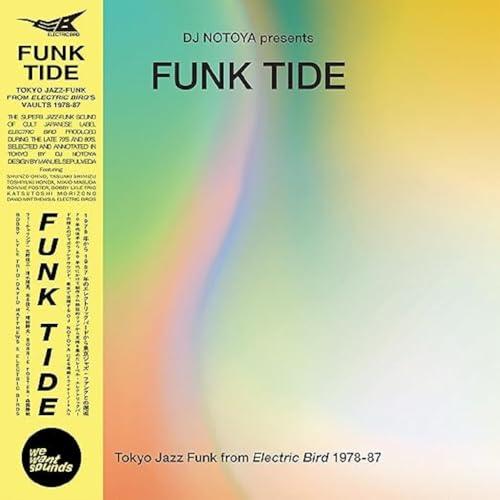 funk tide - tokyo jazz-funk from electric bird 1978-87 (selected by dj notoya)