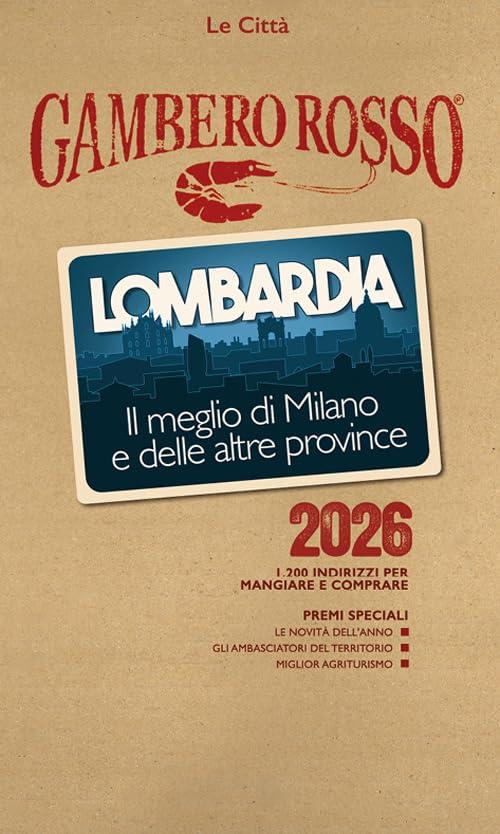 Lombardia. Il meglio di Milano e delle altre province 2026