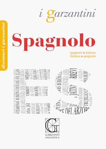 Dizionario di spagnolo. Spagnolo-italiano, italiano-spagnolo