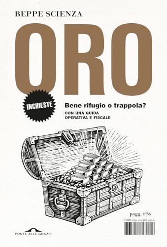 Oro. Bene rifugio o trappola?