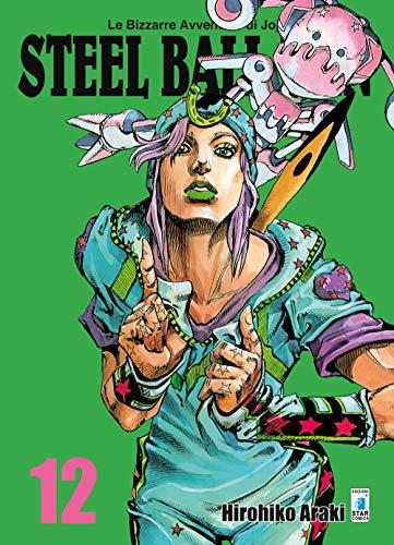 Steel ball run. Le bizzarre avventure di Jojo (Vol. 12)
