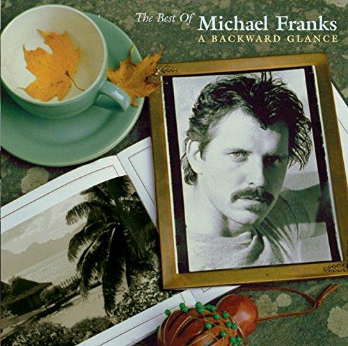 Best Of Michael Franks: A Backwards