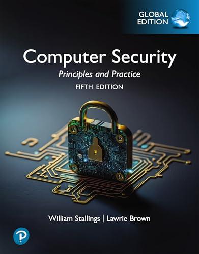 Computer security: principles and practice. Global edition