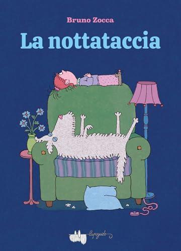 La nottataccia. Ediz. a colori
