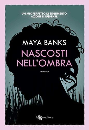 Nascosti nell'ombra (KGI Vol. 3)