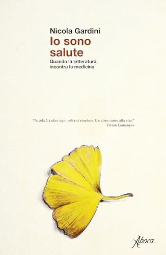 Io sono salute: Quando la letteratura incontra la medicina