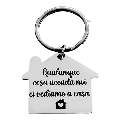 Portachiavi Casa - Portachiavi Qualunque cosa accada noi ci vediamo a casa - Idea regalo coppia