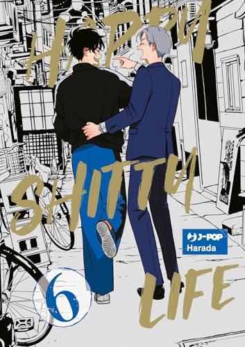 Happy shitty life (Vol. 6)