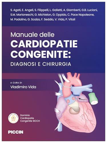 Manuale delle cardiopatie congenite. Diagnosi e chirurgia