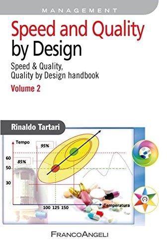 Speed and quality by design. Speed & quality, quality by design handbook (Vol. 2)