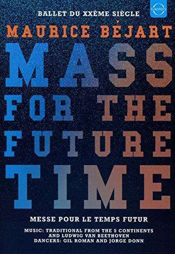 Maurice Bejart: Mass For The Future Time