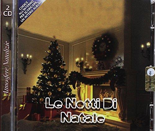 Le Notti Di Natale, 2 CD, Christmas Songs, Canzoni Di Natale, O Holy Night, Tu Scendi Dalle Stelle, Astro Del Ciel, Jingle Bells, Santa Claus Is Coming to Town