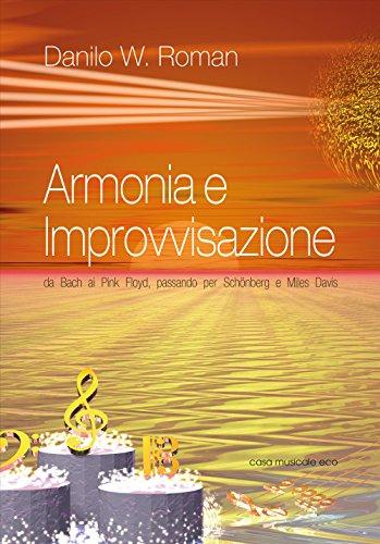 Armonia e improvvisazione. Da Bach ai Pink Floyd, passando per Schoenberg e Miles Davis