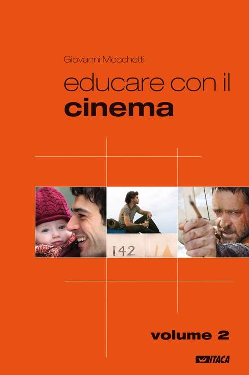 Educare con il cinema (Vol. 2)