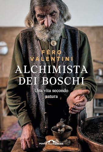 Alchimista dei boschi