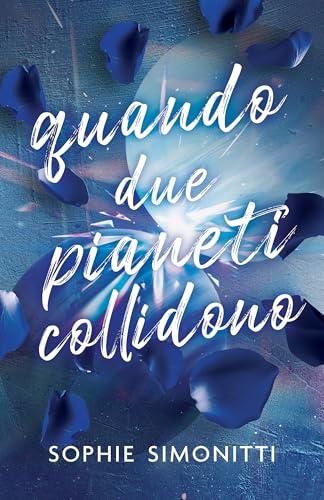 Quando due pianeti collidono