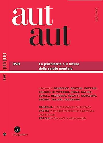 aut aut 398: La psichiatria e il futuro della salute mentale