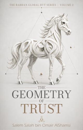 The Geometry of Trust: Holograms of the Earth-Earth Triangle and a New Measure of Transparent Governance (THE RABDAN GLOBAL HVT SERIES Book 2) (English Edition)