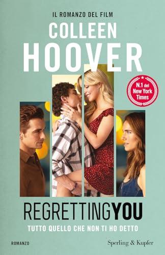 Regretting You. Tutto quello che non ti ho detto