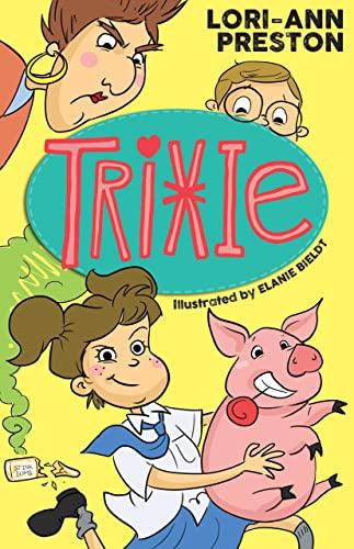 Trixie (English Edition)
