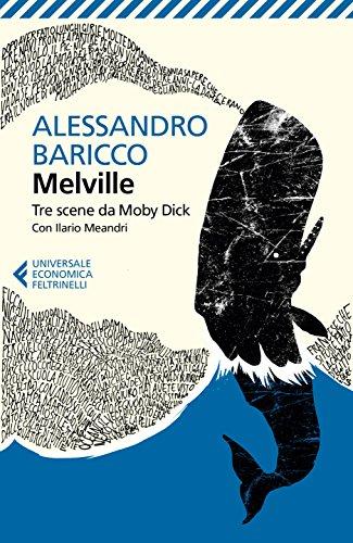 Melville: Tre scene da Moby Dick