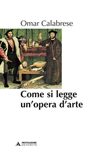 COME SI LEGGE UN'OPERA D'ARTE - COME SI LEGGE UN'OPERA D'ARTE (Manuali)