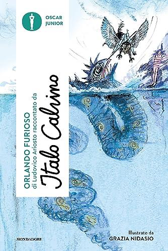 Orlando Furioso di Ludovico Ariosto raccontato da Italo Calvino