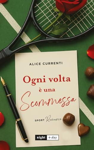 Ogni volta è una scommessa: Sport romance