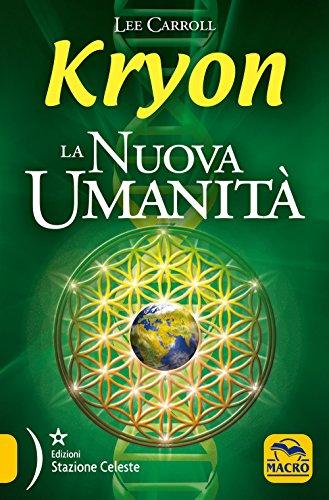 Nuova Umanità - Kryon