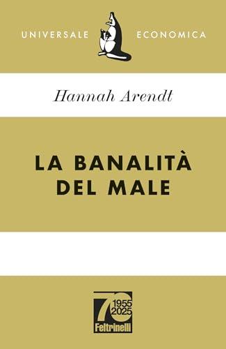 La banalità del male: Eichmann a Gerusalemme