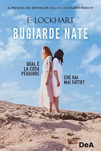 Bugiarde nate. Qual è la cosa peggiore che hai mai fatto?