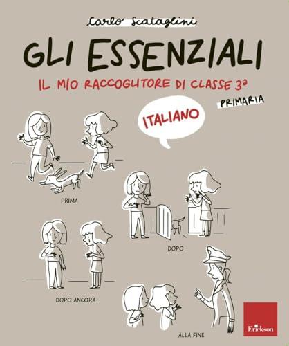 Gli essenziali di italiano. Scuola primaria (Vol. 3)