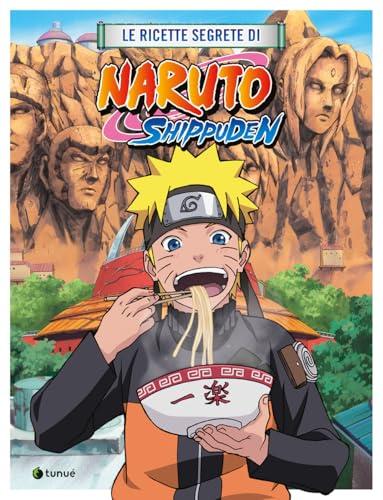 Le ricette segrete di Naruto Shippuden