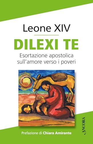 Dilexi te. Esortazione apostolica sull’amore verso i poveri