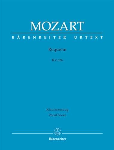 Requiem KV 626. Das von Franz Xaver Süßmayr vervollständigte Requiem in der traditionellen Gestalt. Klavierauszug vokal, BÄRENREITER URTEXT