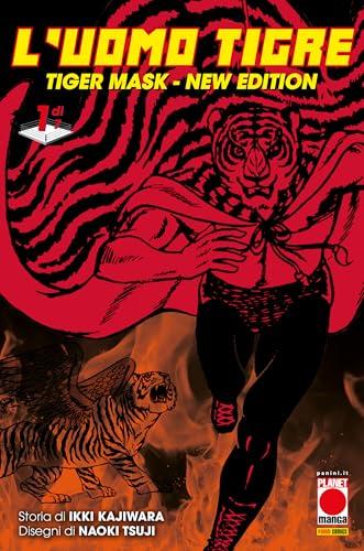 L'Uomo Tigre - Tiger Mask New Edition 1