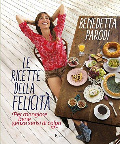Le ricette della felicità