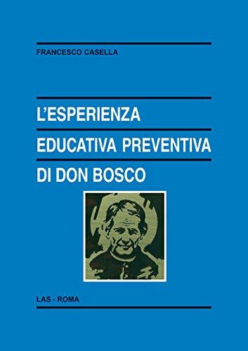 L'esperienza educativa preventiva di Don Bosco