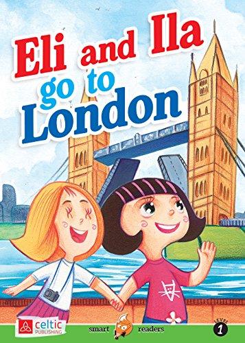 Eli and Ila go to London [Lingua inglese]