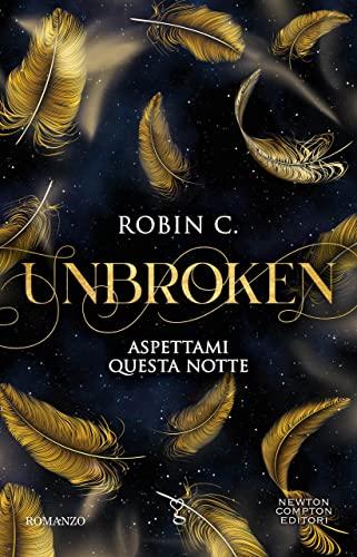 Aspettami questa notte. Unbroken