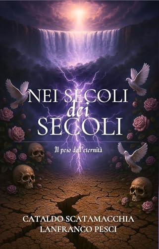 Nei Secoli dei Secoli (Amen Vol. 3)