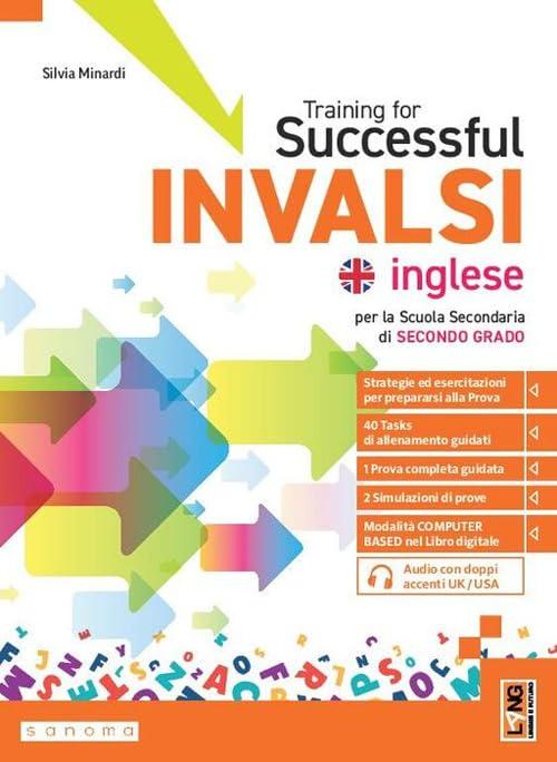 Training for successful Invalsi. Per le Scuole superiori. Con e-book. Con espansione online