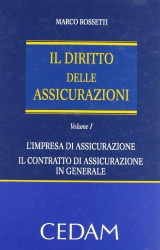Impresa assicurazione contratto: Vol. 1