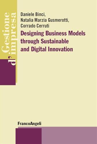 Designing business models through sustainable and digital innovation