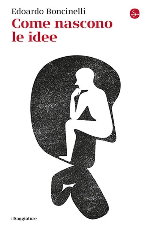 Come nascono le idee