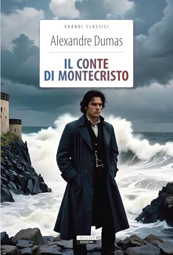 Il conte di Montecristo: Ediz. integrale (Grandi Classici)