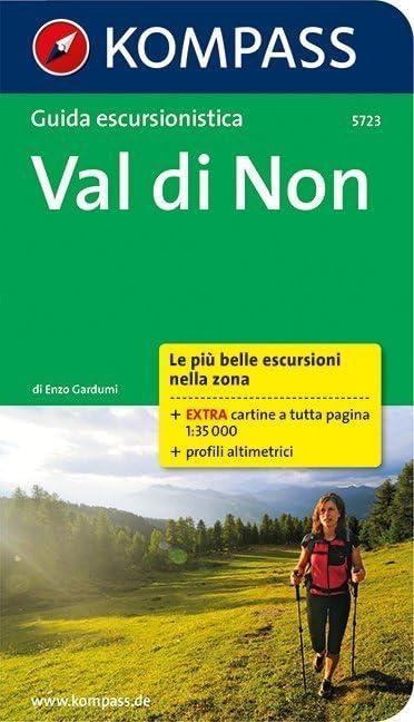 Guida escursionistica n. 5723. Val di Non: Wanderführer mit Tourenkarten und Höhenprofilen