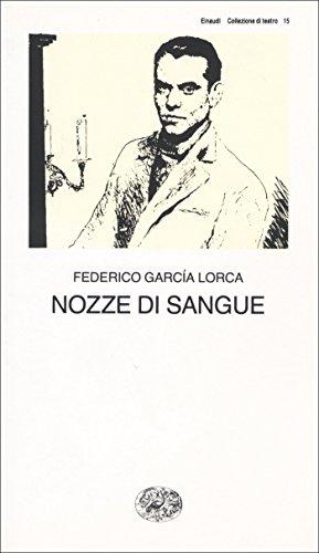 Nozze di sangue (Collezione di teatro Vol. 15)